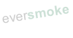 eversmoke